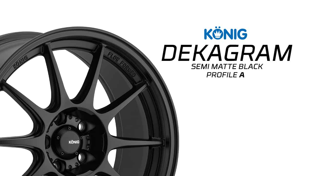 Dekagram - Semi Matte Black - Profile A - Konig Wheels